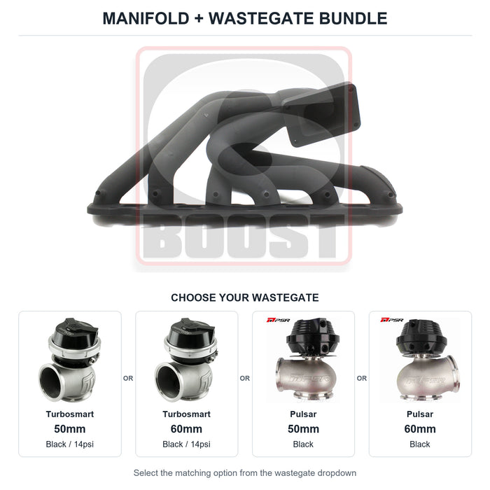 6Boost manifold and black wastegate choices: Turbosmart 50mm or Turbosmart 60mm or Pulsar 50mm or Pulsar 60mm. Select one dropdown option.