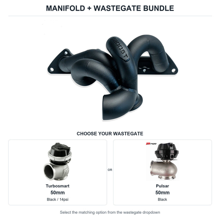 6Boost manifold and black wastegate choices: Turbosmart 50mm or Pulsar 50mm. Select one dropdown option.
