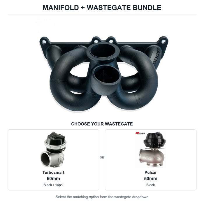 6Boost manifold and black wastegate choices: Turbosmart 50mm or Pulsar 50mm. Select one dropdown option.